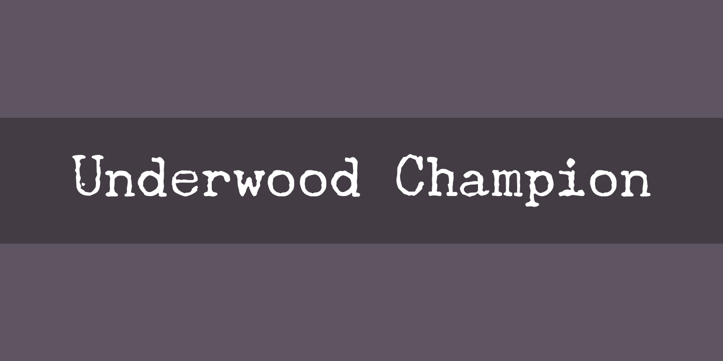 Example font Underwood Champion #1